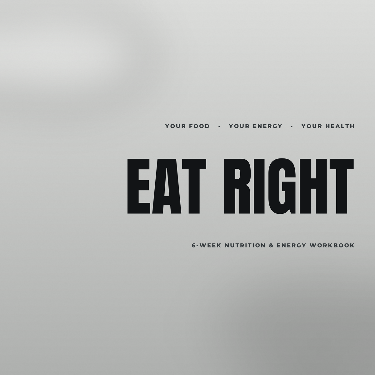 How to EAT RIGHT (Step by Step Guide)